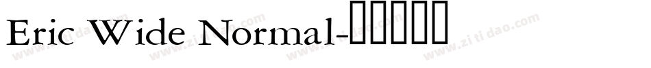 Eric Wide Normal字体转换